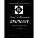 Cherry Blossom Epiphany -- The Poetry and Philosophy of a Flowering Tree