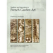 Tradition and Innovation in French Garden Art: Chapters of a New History