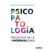 Psicopatología: Psicología de la Anormalidad