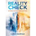 Reality Check: In Pursuit of the Right Questions