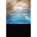 The Blessing and the Curse: Trajectories in the Theology of the Old Testament