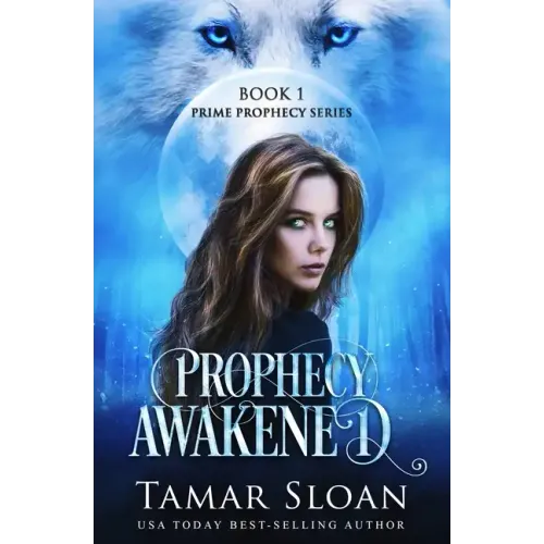 Prophecy Awakened: Prime Prophecy Series Book 1