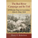 The Red River Campaign and Its Toll: 69 Bloody Days in Louisiana, March-May 1864