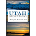 Utah Reflections:: Stories from the Wasatch Front