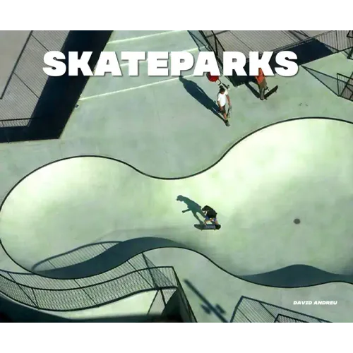 Skateparks: Waves of Concrete