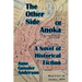 The Other Side of Anoka: A Novel of Historical Fiction