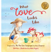 What Love Looks Like: Inspired by The Five Love Languages by Gary Chapman