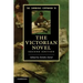 The Cambridge Companion to the Victorian Novel