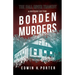 The Fall River Tragedy - A History of the Borden Murders: With the Essay 'Spontaneous and Imitative Crime' by Euphemia Vale Blake