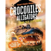 Crocodiles and Alligators: And Their Food Chains