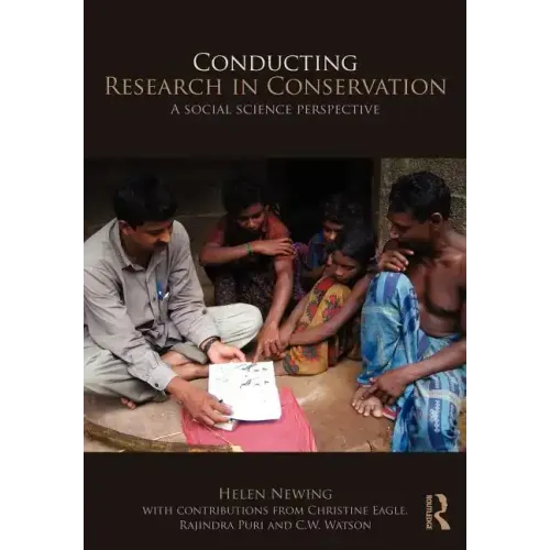 Conducting Research in Conservation: Social Science Methods and Practice