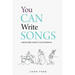 You Can Write Songs: A Beginners Guide to Songwriting