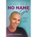 Diary Of A No Name Girl: Survive Thrive Live Repeat