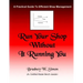 Run Your Shop Without It Running You: A Practical Guide To Efficient Shop Management