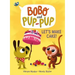 Let's Make Cake! (Bobo and Pup-Pup): (A Graphic Novel)