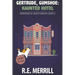 Gertrude, Gumshoe: Haunted Hotel