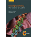 Tanning Chemistry: The Science of Leather