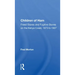 Children of Ham: Freed Slaves and Fugitive Slaves on the Kenya Coast, 1873 to 1907