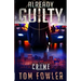 Already Guilty: A C.T. Ferguson Crime Novel