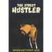 The Street Hustler