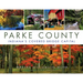 Parke County: Indiana's Covered Bridge Capital