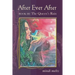 After Ever After, Book Three: The Queen's Rain