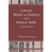 Literary Motifs and Patterns in the Hebrew Bible: Collected Essays