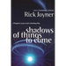 Shadows of Things to Come: A Prophetic Look at God's Unfolding Plan