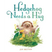 Hedgehog Needs a Hug
