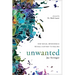 Unwanted: How Sexual Brokenness Reveals Our Way to Healing