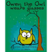 Owen the Owl Wears Glasses