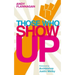 Those Who Show Up