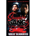 Slaughter Gang 3: Blood 4 Blood