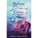 Before Dreams Come True
