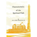 Characteristics of the Spiritual Path
