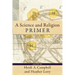 A Science and Religion Primer