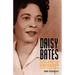 Daisy Bates: Civil Rights Crusader from Arkansas