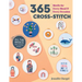 365 Cross-Stitch: Motifs for Every Mood & Every Occasion