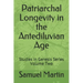 Patriarchal Longevity in the Antediluvian Age: Studies in Genesis Series - Volume Two