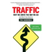 Traffic: Why We Drive the Way We Do (and What It Says about Us)
