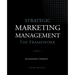 Strategic Marketing Management - The Framework, 10th Edition
