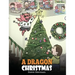 A Dragon Christmas: Help Your Dragon Prepare for Christmas. A Cute Children Story To Celebrate The Most Special Day of The Year.