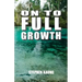 On to Full Growth