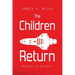 The Children Return: Children of Ennaris I