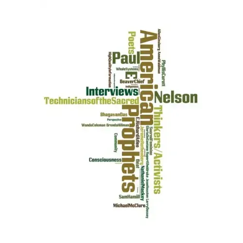 American Prophets: Interviews with Thinkers, Activists, Poets and Visionaries