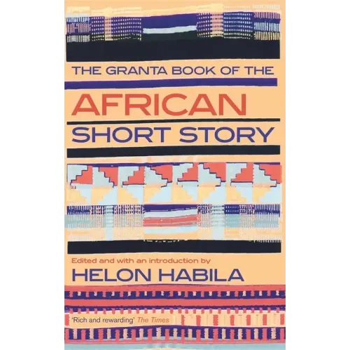 The Granta Book of the African Short Story