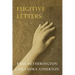 Fugitive Letters