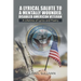 A Lyrical Salute to a Mentally Wounded, Disabled American Veteran: A Lifetime of Lyrics and Poetry