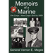Memoirs of a Marine - Old Corps - New Corps 1919 to 1959