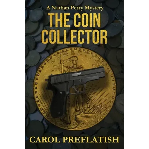 The Coin Collector: A Nathan Perry Mystery